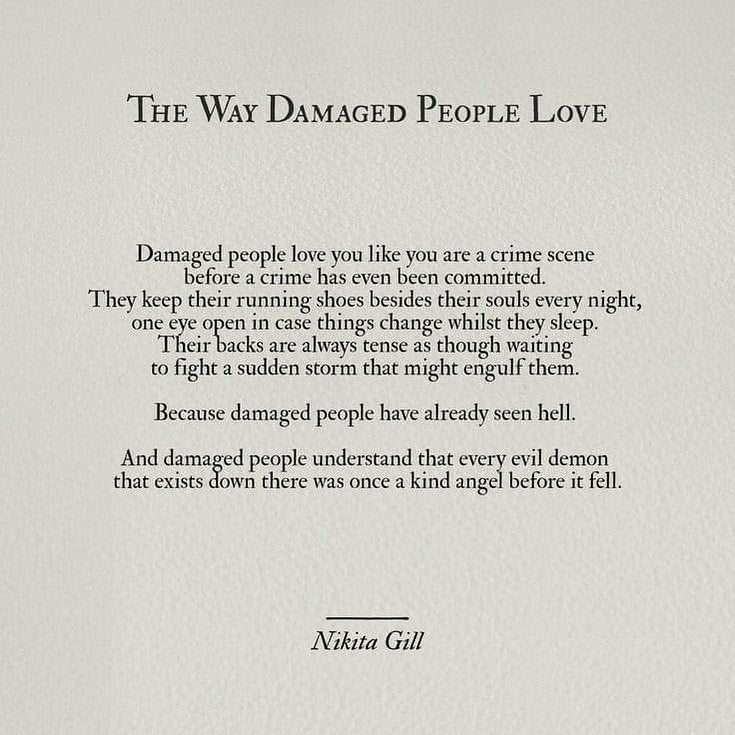 The Way Damaged People Love